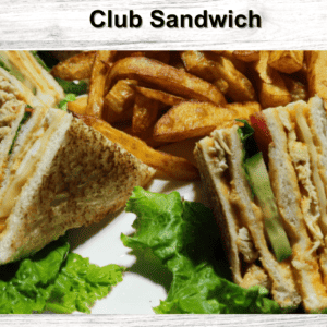 club sandwich - for foodie friends