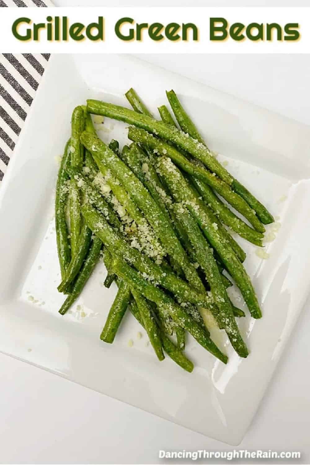 grilled green beans 4-ingredient simple side dish butter Lawrys season salt Parmesan crispy charred quick easy BBQ