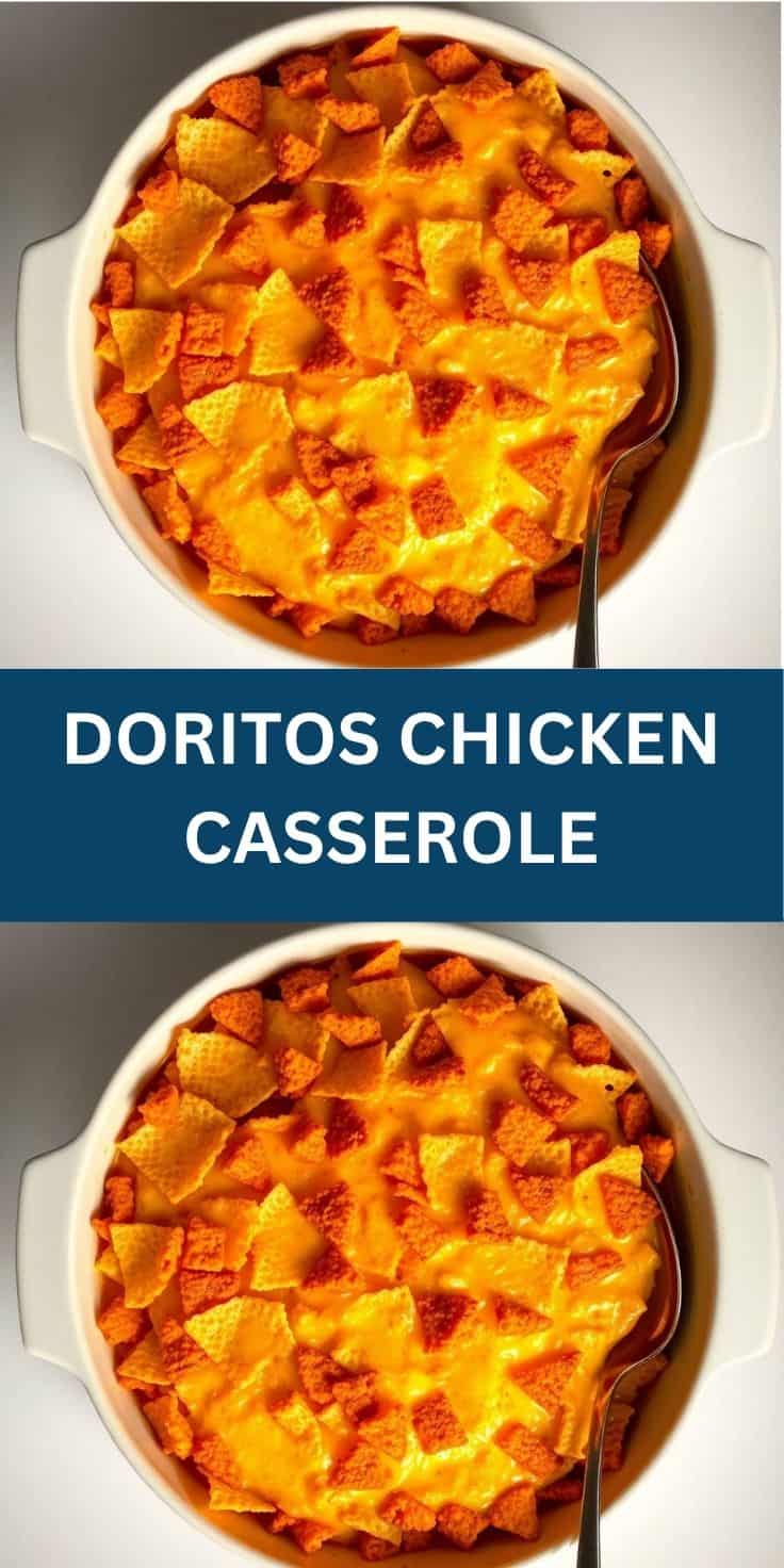 Doritos chicken casserole in white baking dish with crushed nacho chips topping, golden-orange color.