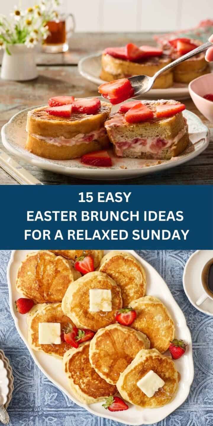 15 EASY EASTER BRUNCH IDEAS FOR A RELAXED SUNDAY - Forfoodiefriends
