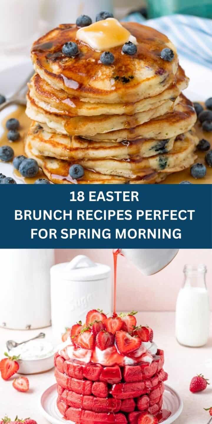 18 EASTER BRUNCH RECIPES PERFECT FOR SPRING MORNING - Forfoodiefriends