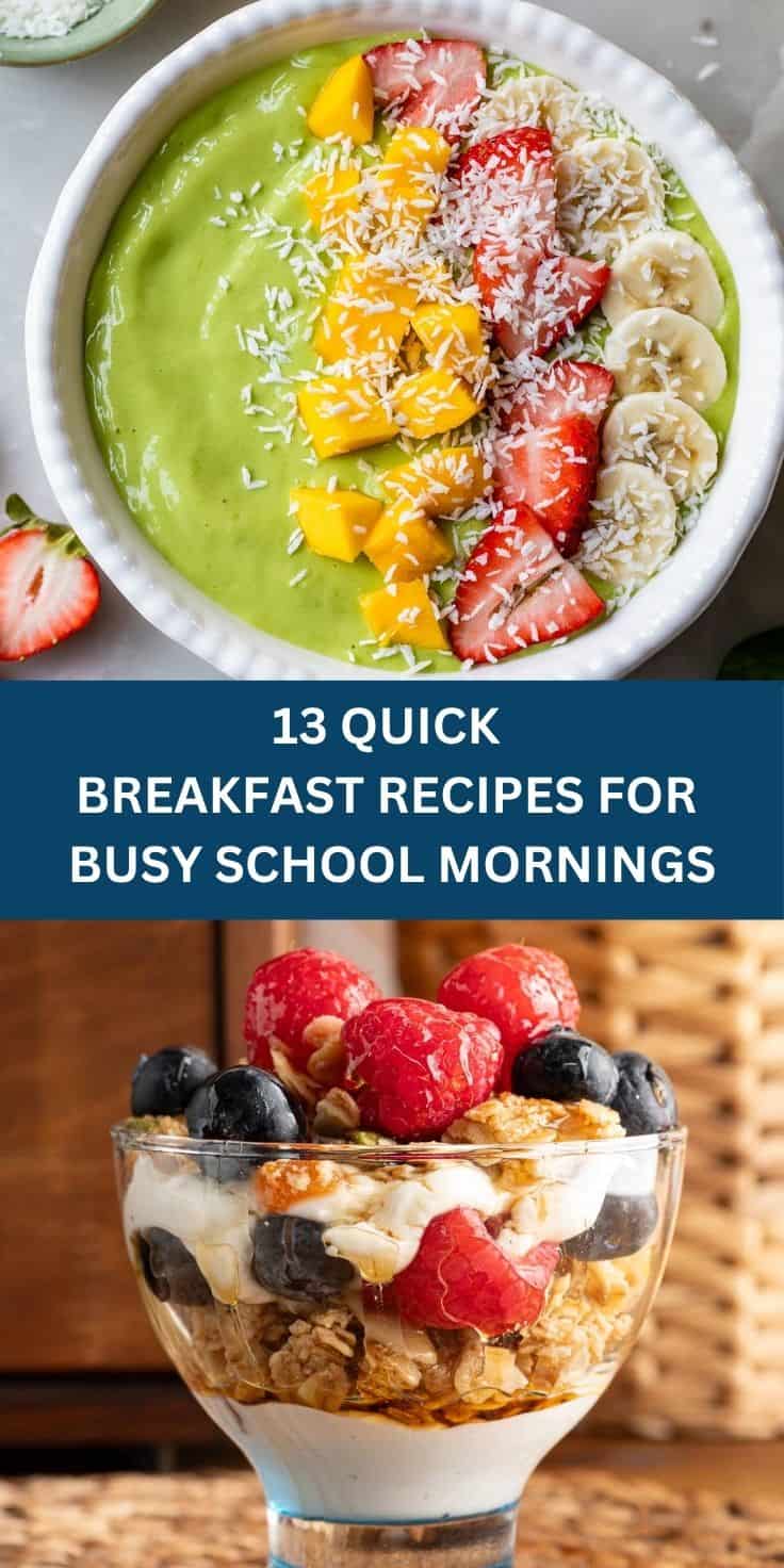 13 QUICK BREAKFAST RECIPES FOR BUSY SCHOOL MORNINGS - Forfoodiefriends