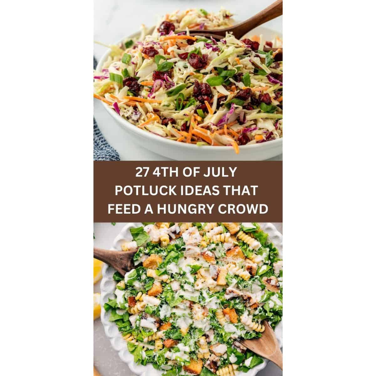 27 4TH OF JULY POTLUCK IDEAS THAT FEED A HUNGRY CROWD - Forfoodiefriends